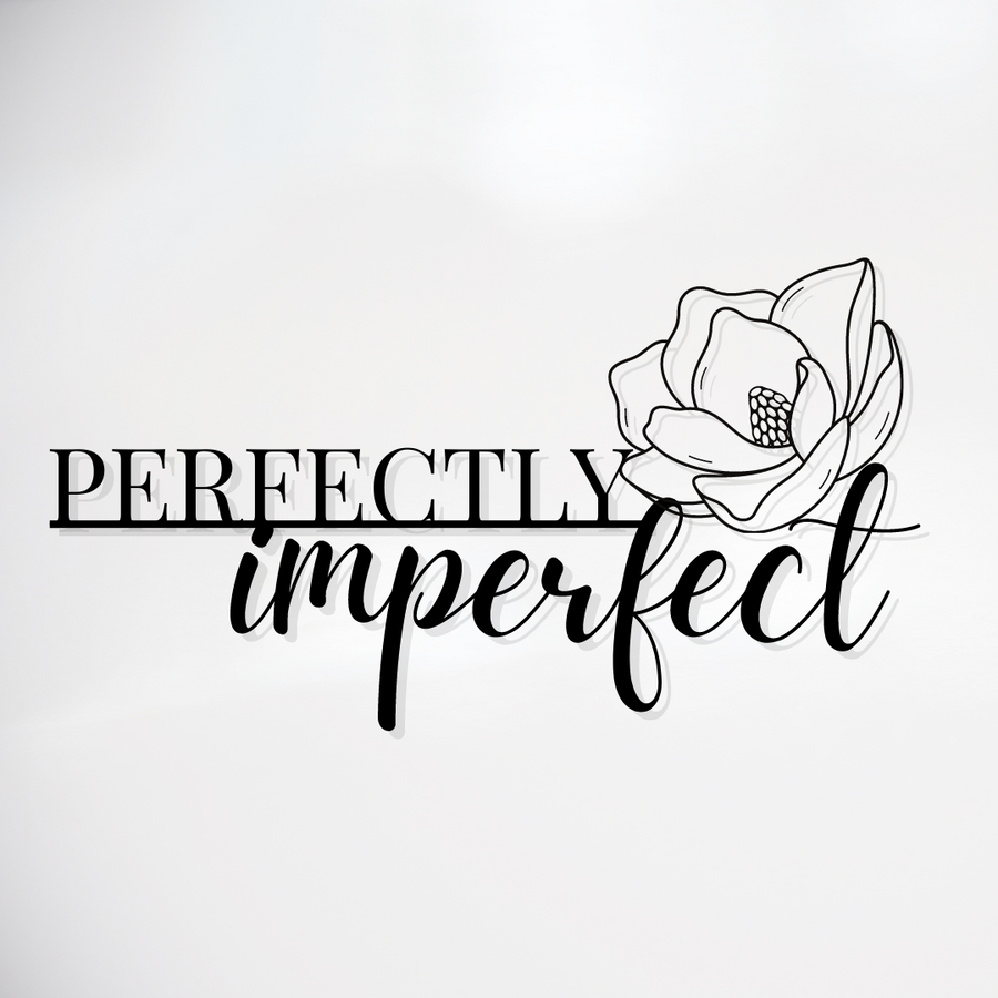 Perfectly Imperfect