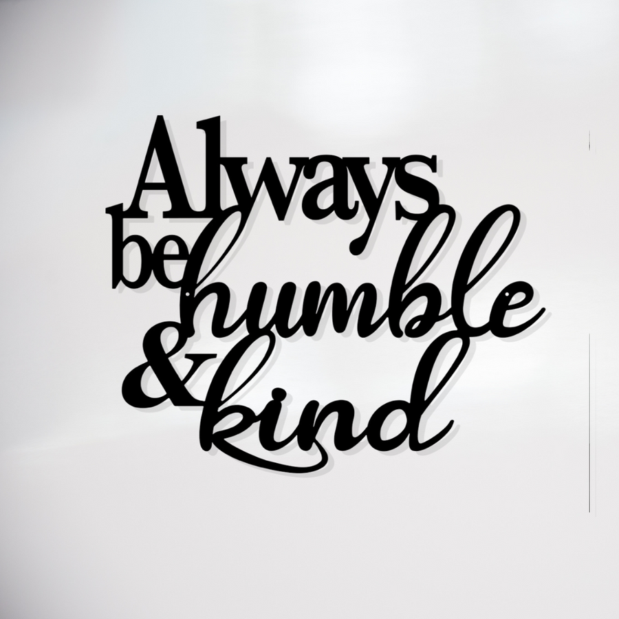 Be Humble & Kind